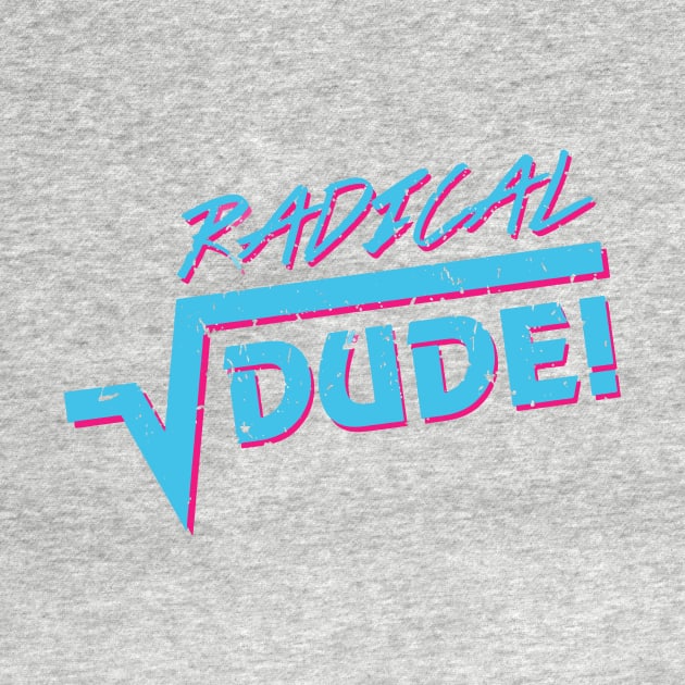 radical dude by atasistudio